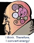 thinking converts energy, always...